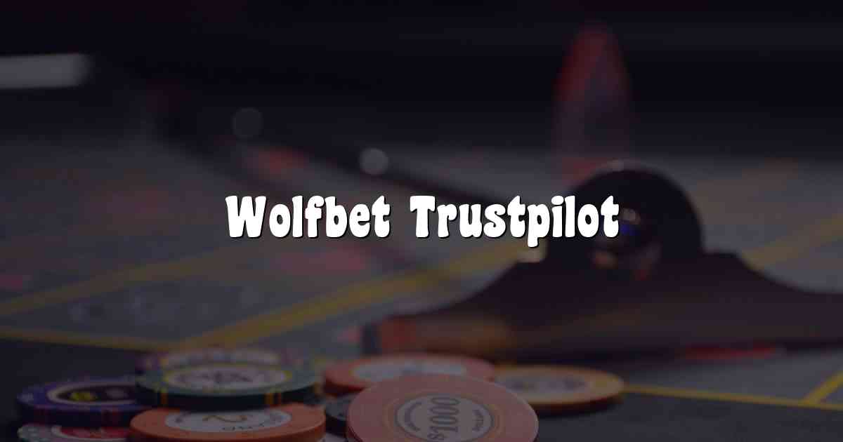 Wolfbet Trustpilot